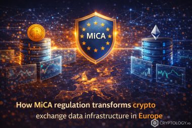 MiCA obligă exchange-urile cripto să-și refacă infrastructura de date